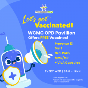 WCMC OPD Pavillion Offers FREE VACCINE for Pedia